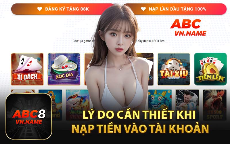 Lý Do Cần Thiết Khi Nạp Tiền Vào Tài Khoản