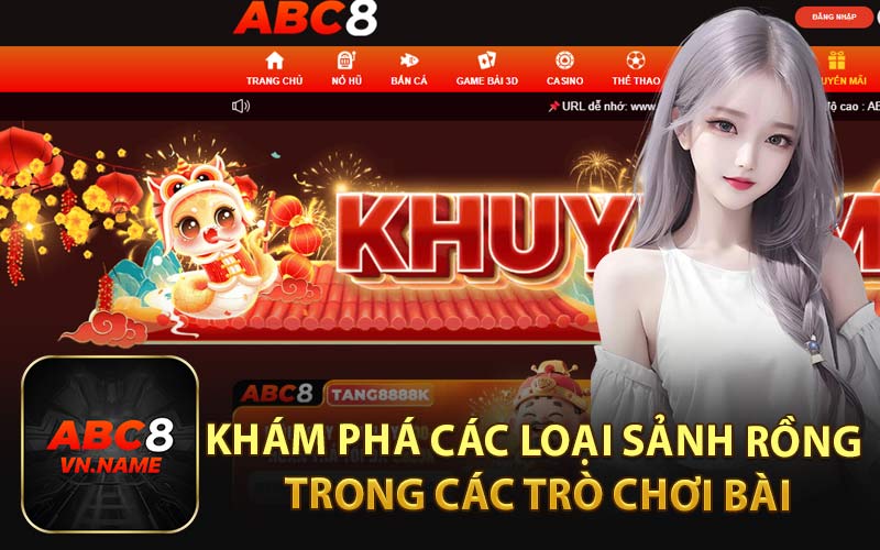 Khám Phá Các Loại Sảnh Rồng Trong Các Trò Chơi Bài